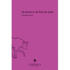 De dentro e de fora de mim De dentro e de fora de mim