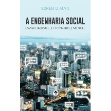 A Engenharia Social