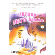 Futuro feito à mão Futuro feito à mão