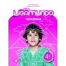 Ligamundo - Geografia - 4º Ano Ligamundo - Geografia - 4º Ano