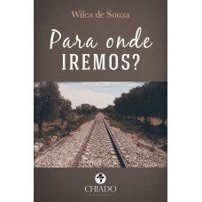 Para onde iremos?