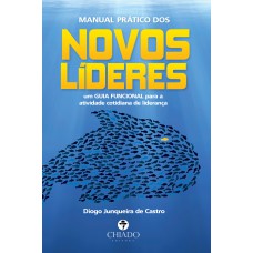 Manual Prático dos Novos Líderes