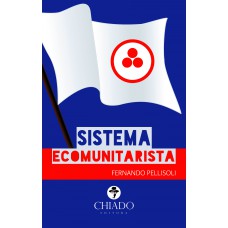 Sistema Ecomunitarista Sistema Ecomunitarista