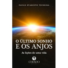 O Último Sonho e os Anjos O Último Sonho e os Anjos