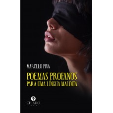 Poemas profanos para uma língua maldita Poemas profanos para uma língua maldita