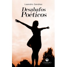 Desabafos Poéticos Desabafos Poéticos