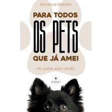 Para todos os pets que já amei