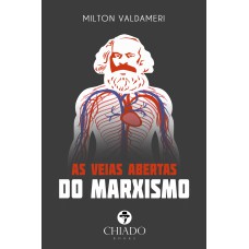 As Veias Abertas do Marxismo