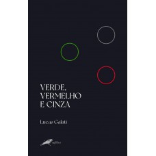 Verde, vermelho e cinza