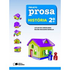 Projeto Prosa - História - 2º Ano