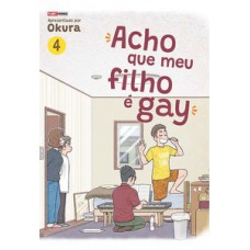 Acho que meu filho é gay 04 Acho que meu filho é gay 04