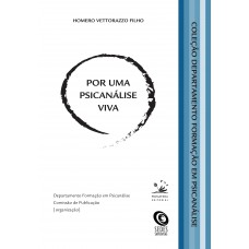 Por uma psicanálise viva Por uma psicanálise viva