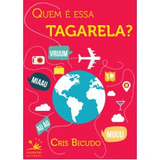 Quem é essa tagarela?