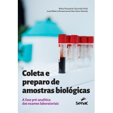 Coleta e preparo de amostras biológicas