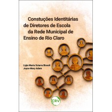 Construções identitárias de diretores de escola da rede municipal de ensino de Rio Claro