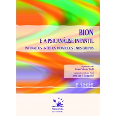 Bion e a Psicanálise infantil