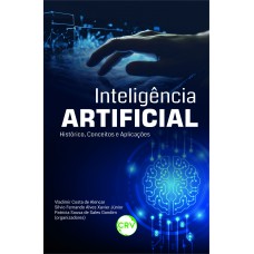 Inteligência artificial: Histórico, Conceitos e Aplicações