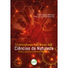 Licenciaturas nas áreas das ciências da natureza: Física, Química e Ciências Biológicas