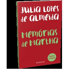 Memórias de Martha - Júlia Lopes de Almeida (LEITURA OBRIGATÓRIA FUVEST)