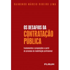 Os Desafios da Contratação Pública Os Desafios da Contratação Pública