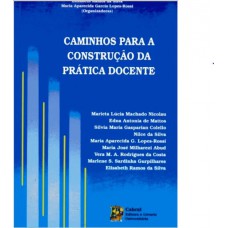 Caminhos Para a Construção da Prática Docente