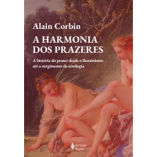 A harmonia dos prazeres