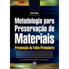 Metodologia para preservação de materiais