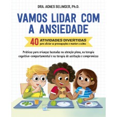 Vamos lidar com a ansiedade Vamos lidar com a ansiedade