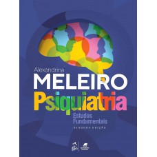 Psiquiatria - Estudos Fundamentais