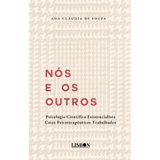 Nós e os outros Psicologia Existencialista