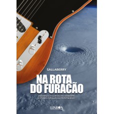 Na Rota do Furacão