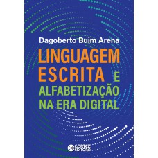 Linguagem escrita e alfabetização na era digital