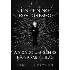 Einstein no espaço-tempo