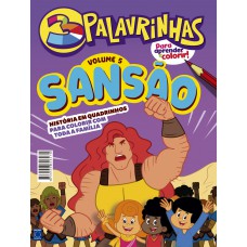 3 Palavrinhas - História em Quadrinhos para Colorir - Volume 5: Sansão