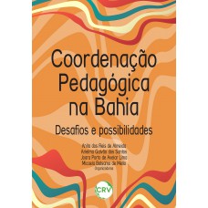 Coordenação pedagógica na Bahia: Desafios e possibilidades