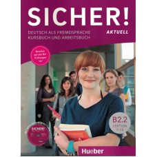 SICHER! AKTUELL B2.2 - KB + AB MIT MP3-CD ZUM AB - LEKTION 7-12