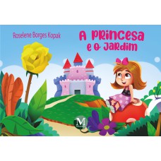 A Princesa e o Jardim