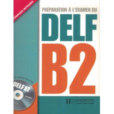 Preparation a l´examen du delf b2 + cd audio Preparation a l´examen du delf b2 + cd audio