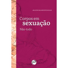 Corpos em sexuação não-todo