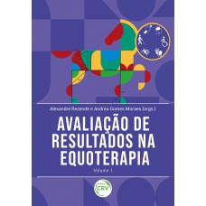 Avaliação de resultados na equoterapia Volume 1