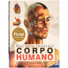 Meu Guia Completo: Corpo Humano Meu Guia Completo: Corpo Humano