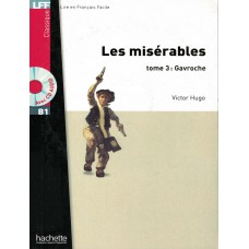 Miserables, les - tome 3: gavroche + cd audio lff b1 Miserables, les - tome 3: gavroche + cd audio lff b1