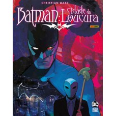 Batman: cidade da loucura Batman: cidade da loucura