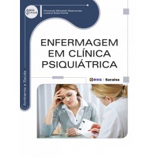 Enfermagem em clínica psiquiátrica