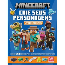 Minecraft | Crie seus personagens (Livro oficial de adesivos)