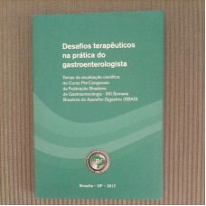 Desafios terapêuticos na prática do gastroenterologista