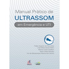 Manual Pratico de Ultrassom em Emergência e UTI