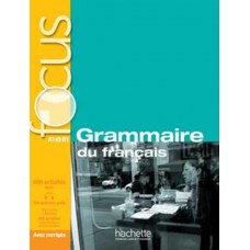 Focus - grammaire du francais + cd audio + corriges + parcours digital (a1-a2-b1) Focus - grammaire du francais + cd audio + corriges + parcours digital (a1-a2-b1)