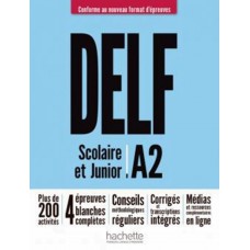 Delf a2 junior/scolaire - nouveau format d´epreuves
