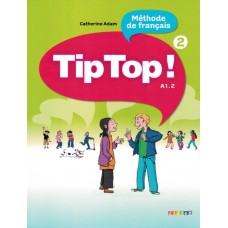 Tip top! 2 - livre de l´eleve